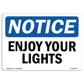 Signmission 709750087193 Osha Notice Sign - Enjoy Our Lights Vinyl Label Decal Protect Your Busine