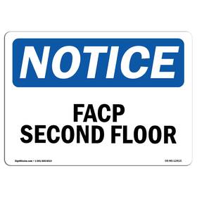 Signmission 709750088930 Osha Notice Sign - Facp Second Floor Vinyl Label Decal Protect Your Bus Inch