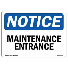 Signmission 709750097093 Osha Notice Sign - Maintenance Entrance Vinyl Label Decal Protect Your Bu