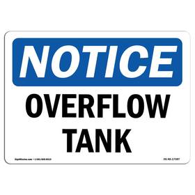 Signmission 709750110082 Osha Notice Sign - Overflow Tank Vinyl Label Decal Protect Your Business