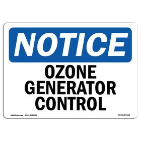 Signmission 709750110143 Osha Notice Sign - Ozone Generator Control Vinyl Label Decal Protect Your