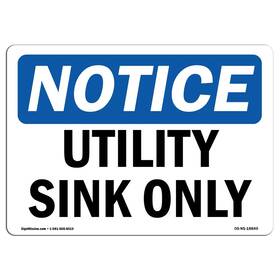 Signmission 709750124256 Osha Notice Sign - Utility Sink Only Vinyl Label Decal Protect Your Bus Inch