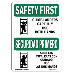 Signmission 709750337908 Osha Safety First Sign - Climb Ladders Carefully Bilingual Vinyl Label Deca