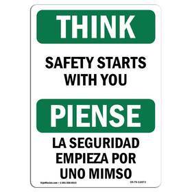 Signmission 709750419505 Osha Think Sign - Safety Starts With You Bilingual Aluminum Protect