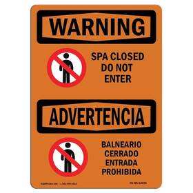 Signmission 709750453813 Osha Waring Sign - Spa Closed Do Not Enter Bilingual Aluminum Protec