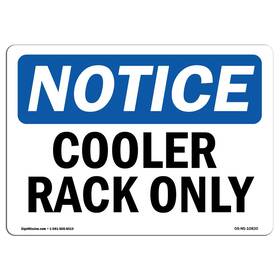 Signmission 709750459358 Osha Notice Sign - Cooling Rack Only Rigid Plastic Protect Your Busi