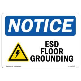 Signmission 709750467445 Osha Notice Sign - Esd Floor Grounding Rigid Plastic Protect Your Bu