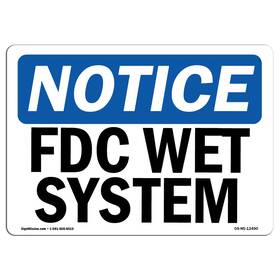 Signmission 709750469029 Osha Notice Sign - Fdc Wet System Rigid Plastic Protect Your Busines