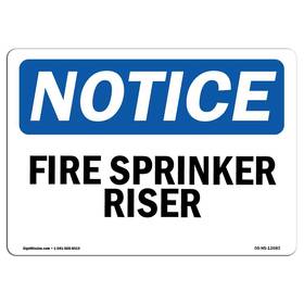 Signmission 709750469999 Osha Notice Sign - Fire Sprinkler Riser Rigid Plastic Protect Your B