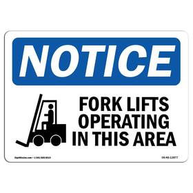 Signmission 709750470933 Osha Notice Sign - Fork Lifts Operating In This Area Rigid Plastic P