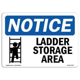 Signmission 709750477765 Osha Notice Sign - Ladder Storage Area Rigid Plastic Protect Your Bu