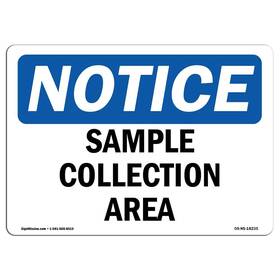Signmission 709750506199 Osha Notice Sign - Sample Collection Area Rigid Plastic Protect Your