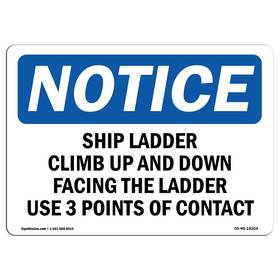Signmission 709750506885 Osha Notice Sign - Ship Ladder Climb Up And Down Facing The Rigid Plastic S