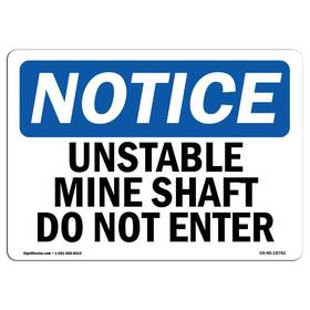 Signmission 709750511650 Osha Notice Sign - Unstable Mine Shaft Do Not Enter Rigid Plastic Pr