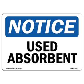 Signmission 709750512022 Osha Notice Sign - Used Absorbent Rigid Plastic Protect Your Busines