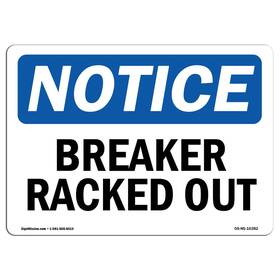 Signmission 709750516389 Osha Notice Sign - Breaker Racked Out Rigid Plastic Protect Your Bus