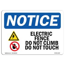 Signmission 709750524100 Osha Notice Sign - Fence Do Not Climb Rigid Plastic Protect Your Bus