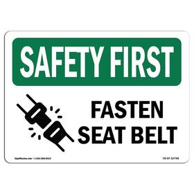 Signmission 709750791625 Osha Safety First Sign - Fasten Seat Belt Vinyl Label Decal Protect Your