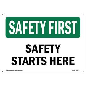Signmission 709750796002 Osha Safety First Sign - Starts Here Vinyl Label Decal Protect You