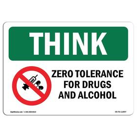 Signmission 713339437323 Osha Think Sign - Zero Tolerance For With Symbol Rigid Plastic Prote