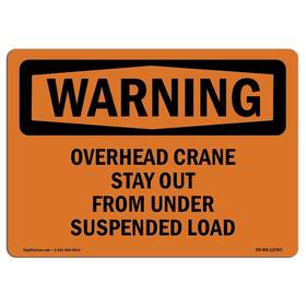 Signmission 713339445182 Osha Waring Sign - Overhead Crane Suspended Load Aluminum Protect Yo