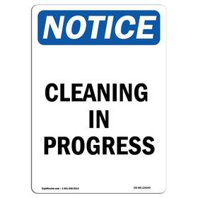 Signmission 742042043873 Osha Notice Sign - Cleaning In Progress Vinyl Label Decal Protect Your Bu