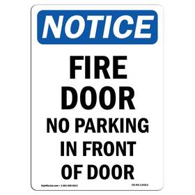 Signmission 742042080137 Osha Notice Sign - Fire Door No Parking In Front Of Rigid Plast