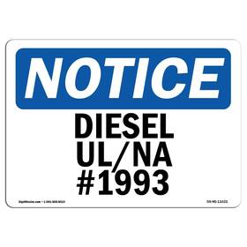 Signmission 755874526896 Osha Notice Sign - Diesel Un Na # 1993 Aluminum Protect Your Busines