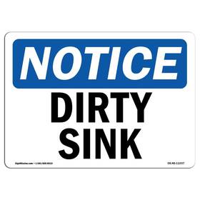 Signmission 755874526971 Osha Notice Sign - Dirty Sink Aluminum Protect Your Business Constr
