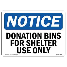 Signmission 755874529026 Osha Notice Sign - Donation Bins For Shelter Use Only Aluminum Prote
