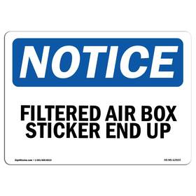 Signmission 755874534037 Osha Notice Sign - Filtered Air Box Sticker End Up Aluminum Protect