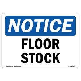 Signmission 755874535492 Osha Notice Sign - Floor Stock Aluminum Protect Your Business Const