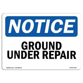 Signmission 755874537304 Osha Notice Sign - Ground Under Repair Aluminum Protect Your Busines