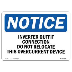 Signmission 755874539933 Osha Notice Sign - Inverter Output Connection Do Not Relocate Aluminum
