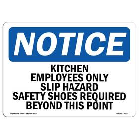 Signmission 755874540830 Osha Notice Sign - Kitchen Employees Only Slip Hazard Safety Aluminum