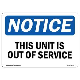 Signmission 755874553090 Osha Notice Sign - This Unit Is Out Of Service Aluminum Prote