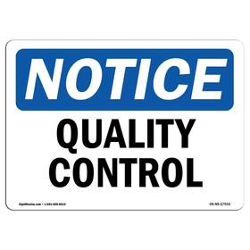 Signmission 755874559764 Osha Notice Sign - Quality Control Aluminum Protect Your Business C