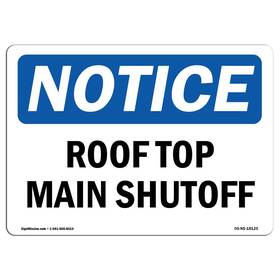 Signmission 755874561699 Osha Notice Sign - Roof Top Main Shutoff Aluminum Protect Your Bus Inch