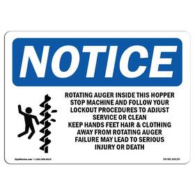 Signmission 755874561736 Osha Notice Sign - Rotating Auger Inside This Hopper Aluminum Protec