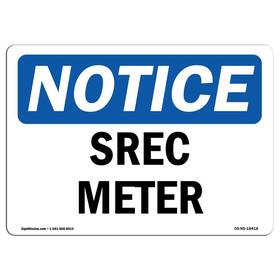 Signmission 755874564621 Osha Notice Sign - Srec Meter Aluminum Protect Your Business Constr