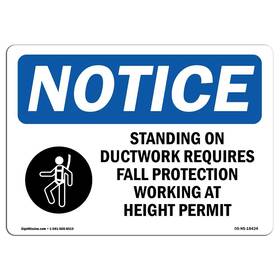 Signmission 755874564683 Osha Notice Sign - Standing On Ductwork Requires Aluminum Protect Yo