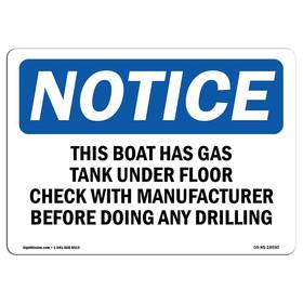 Signmission 755874566342 Osha Notice Sign - This Boat Has Gas Tank Under Floor Check Aluminum