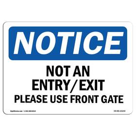 Signmission 755874647584 Osha Notice Sign - Not An Entry Exit Please Use Front Gate Aluminum