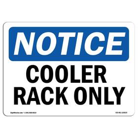 Signmission 755874676485 Osha Notice Sign - Cooling Rack Only Aluminum Protect Your Business