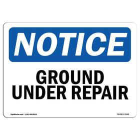 Signmission 755874687818 Osha Notice Sign - Ground Under Repair Aluminum Protect Your Busines