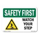 Watch Your Step Osha Safety First Sign Metal Plastic Decal. Fixed Price $19.99.
