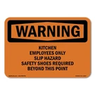Kitchen Employees Only Slip Hazard Safety Ansi Warning Sign Metal Plastic Decal. Fixed Price $47.99.