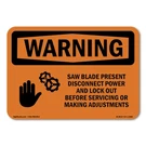 Saw Blade Present Disconnect Ansi Warning Sign Metal Plastic Decal. Fixed Price $18.99.
