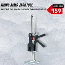 Viking Arm The Original Handheld Jack/clamp. Fixed Price $159.99.