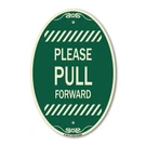 Signmission Designer Series - Please Pull Forward 12" X 18" Aluminum. Fixed Price $44.99.